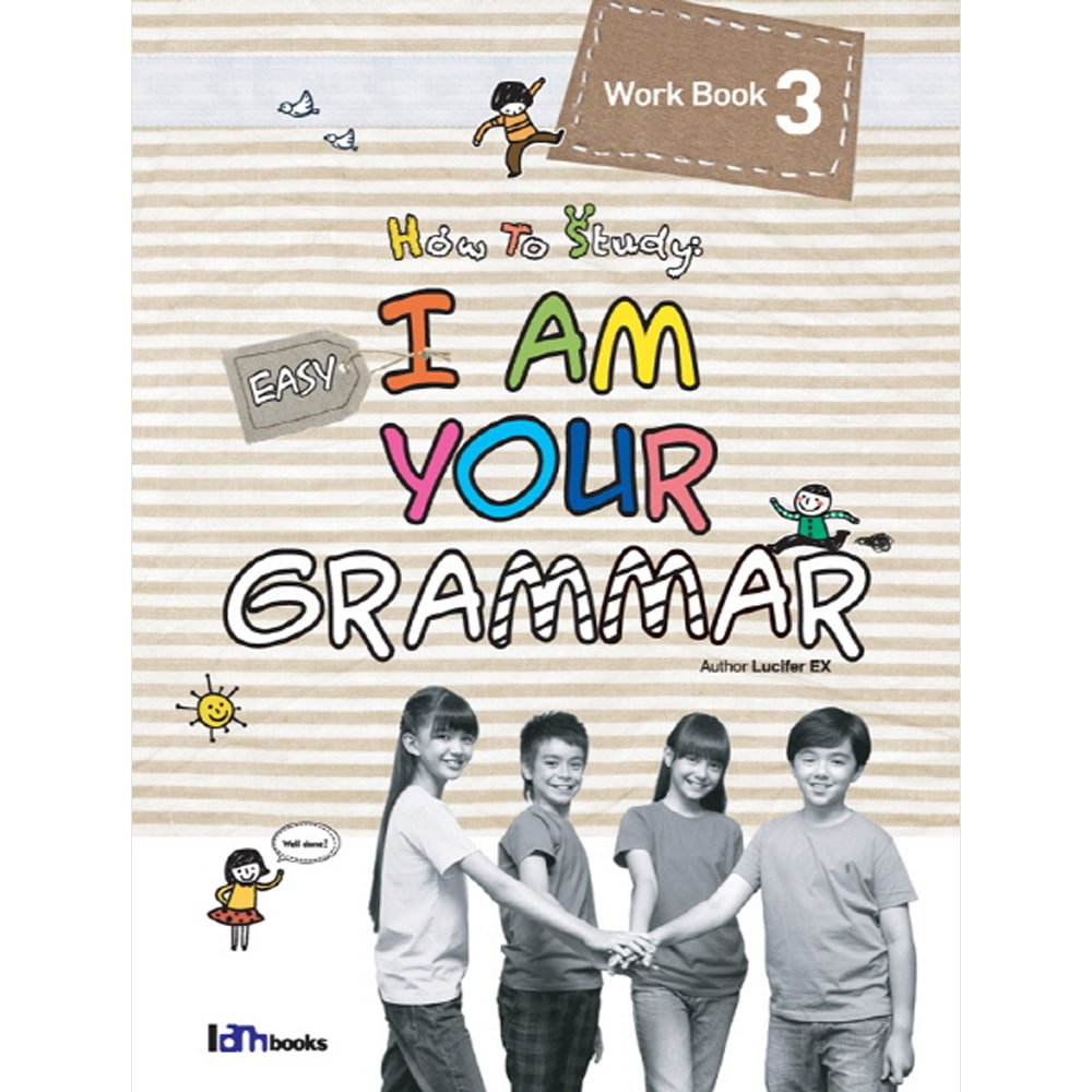 아이엠북스: Easy I am your Grammar Work Book 3: 이지 아이 엠 유어 그래머 워크북