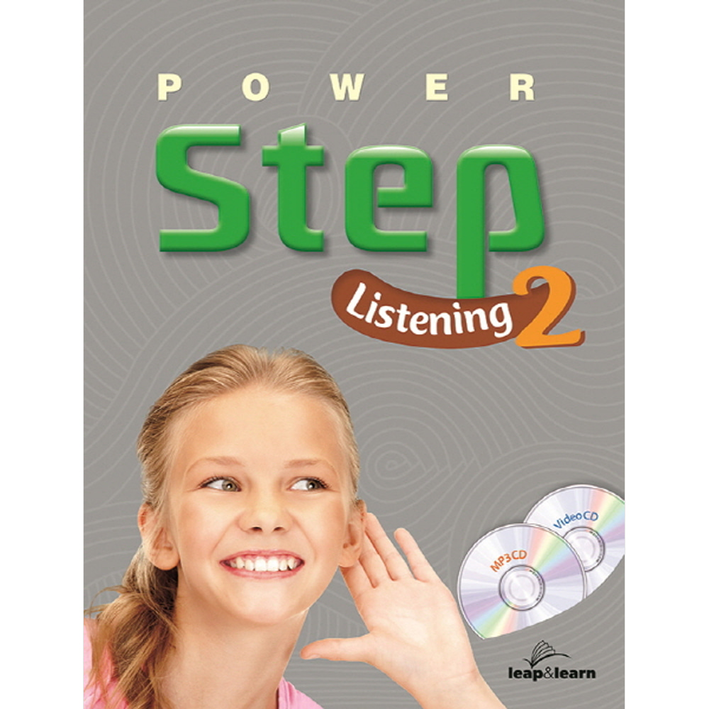 립앤런(leap&amp;learn): Power Step Listening 파워 스텝 리스닝 2: 초등저학년(4-6학년)(구성:Student Book, Workbook, Scripts &amp; Answer Keys, MP3 &amp; Video CD)