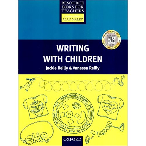 Writing with Children : Primary (Oxford Resource Books for Teachers)