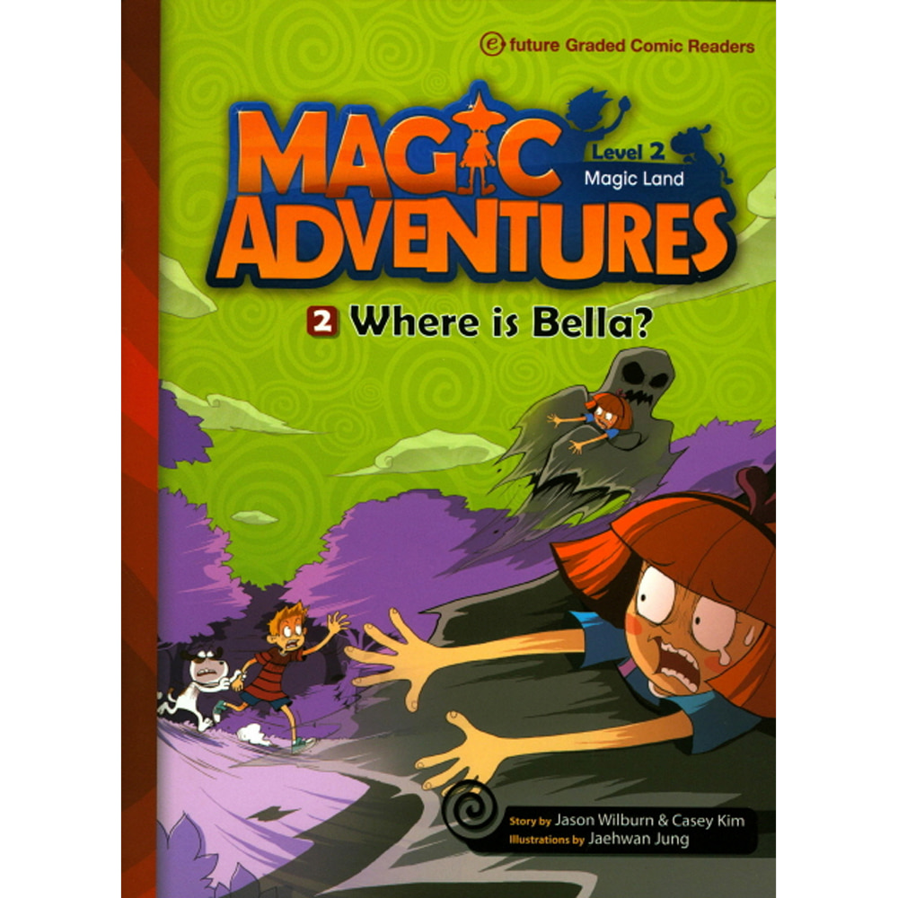 이퓨쳐: MAGIC ADVENTURES Level 2 Magic Land 2: Where is Bella?(CD 1 포함)