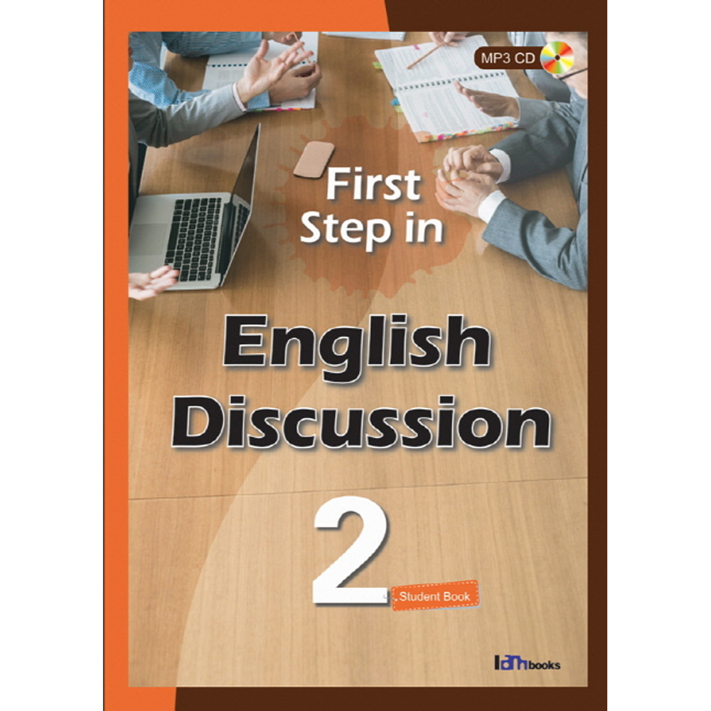 아이엠북스: First step in English Discussion Student book 2: 초등 3~중등(CD 1장)
