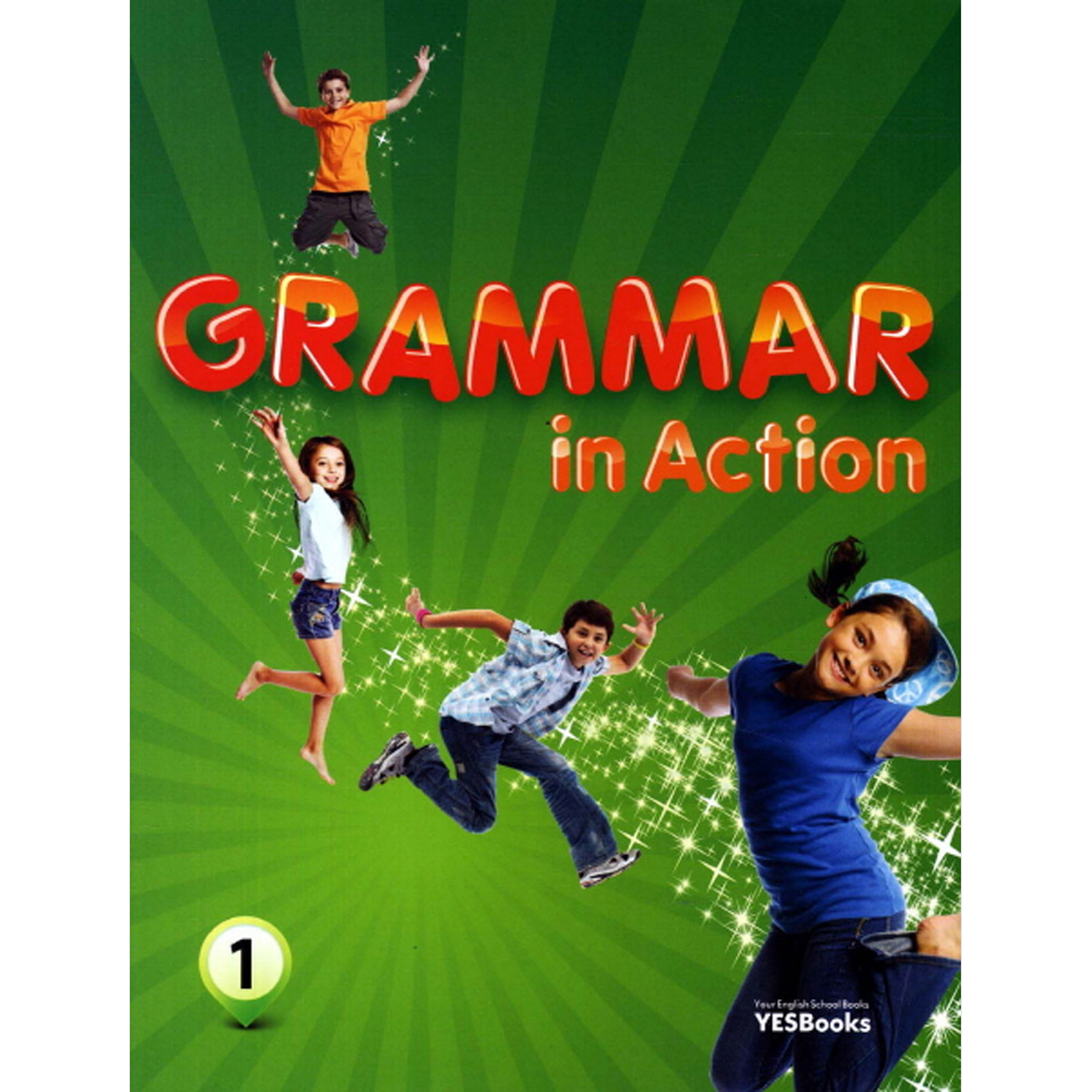 예스북스: Grammar in Action 그래머 인 액션 1: 초등 초-중급(구성:Student Book+Workbook)